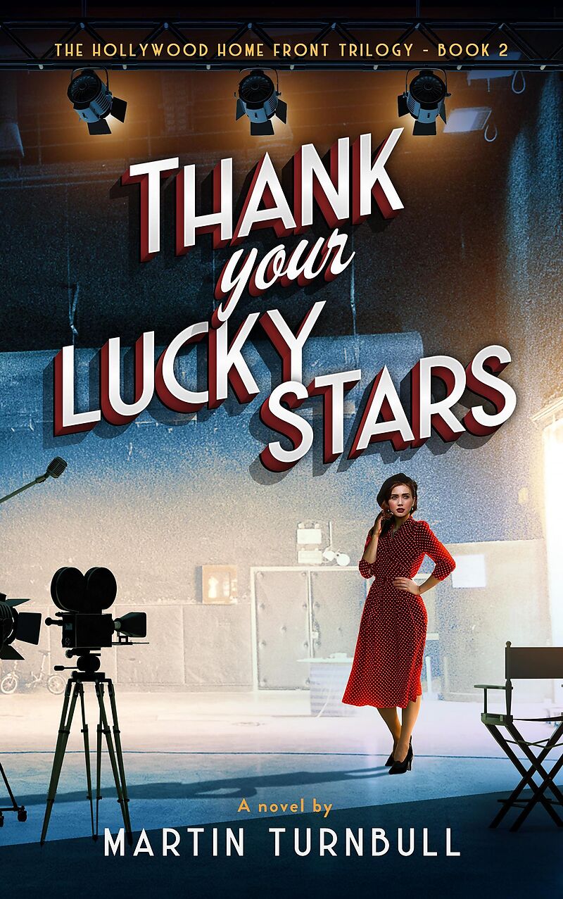 Thank Your Lucky Stars (Hollywood Home Front trilogy, #2)