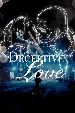 E-Book (epub) Deceptive Love (Novella Prequels) von Dana Bowen & Chloe Brogan