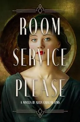 E-Book (epub) Room Service Please von Alicia Lewis