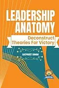 E-Book (epub) Leadership Anatomy von Satpreet Singh