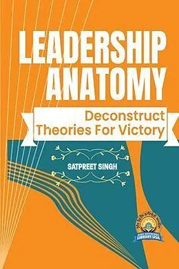 E-Book (epub) Leadership Anatomy von Satpreet Singh