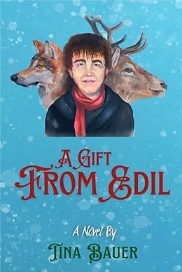 E-Book (epub) A Gift From Edil von Tina Bauer