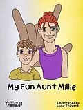 E-Book (epub) My Fun Aunt Millie von Tina Bauer