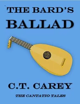 E-Book (epub) The Bard's Ballad von C. T. Carey