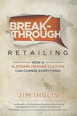 E-Book (epub) Breakthrough Retailing von Jim Inglis