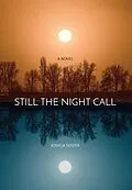 E-Book (epub) STILL THE NIGHT CALL von Joshua Senter