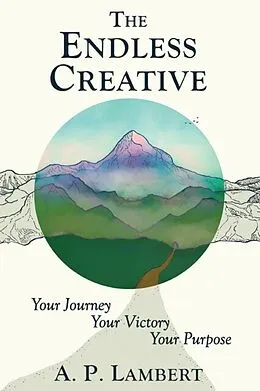 E-Book (epub) The Endless Creative von A. P. Lambert