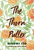 E-Book (epub) The Thorn Puller von Hiromi Ito