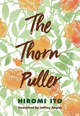 E-Book (epub) The Thorn Puller von Hiromi Ito