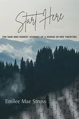 E-Book (epub) Start Here von Emilee Mae Struss
