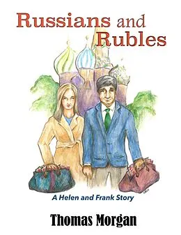 E-Book (epub) Russians and Rubles (A Helen and Frank Story, #3) von Thomas Morgan