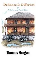 E-Book (epub) Defiance Is Different (A Helen and Frank Story, #4) von Thomas Morgan