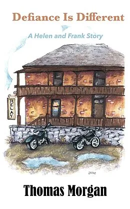 E-Book (epub) Defiance Is Different (A Helen and Frank Story, #4) von Thomas Morgan