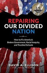 eBook (epub) Repairing Our Divided Nation de David Ellison