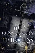 E-Book (epub) The Conqueror's Princess von Jeanette Rose