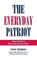 E-Book (epub) The Everyday Patriot von Tom Morris