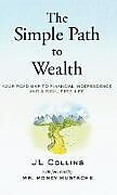 Livre Relié The Simple Path to Wealth de Jl Collins