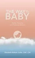 E-Book (epub) The Way of The Baby von Elizabeth Liotta