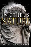 E-Book (epub) A Mother's Nature von Monica Brillhart