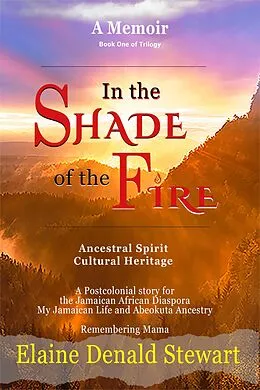 E-Book (epub) In the Shade of the Fire (1) von Elaine Denald Stewart