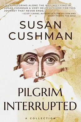 E-Book (epub) Pilgrim Interrupted von Susan Cushman