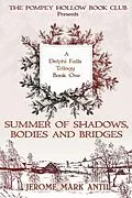 E-Book (epub) Summers of Shadows, Bodies and Bridges von Jerome Antil