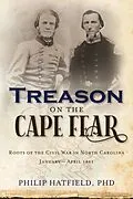 E-Book (epub) Treason on the Cape Fear von Philip Hatfield