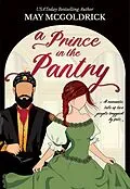 E-Book (epub) A Prince in the Pantry von May McGoldrick, Jan Coffey