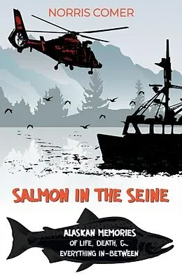 E-Book (epub) Salmon in the Seine von Norris Comer