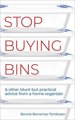 eBook (epub) Stop Buying Bins de Bonnie Tomlinson