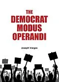E-Book (epub) The Democrat Modus Operandi von Joseph Vargas