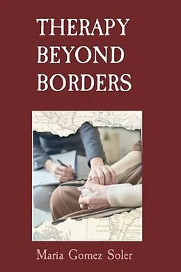 E-Book (epub) THERAPY BEYOND BORDERS von Maria Gomez Soler