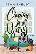 E-Book (epub) Coping With Yarn (Garden Valley Series) von Jean Shelby