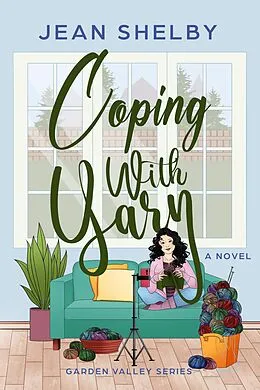 E-Book (epub) Coping With Yarn (Garden Valley Series) von Jean Shelby