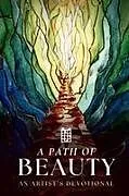 Kartonierter Einband A Path of Beauty von United Adoration