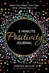 Kartonierter Einband 3 Minute Positivity Journal von Kristen Butler