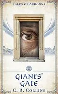E-Book (epub) Giants' Gate (Tales of Ardonna) von C. R. Collins