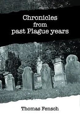 E-Book (epub) Chronicles from past Plague Years von Thomas Fensch