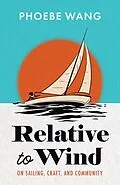 E-Book (epub) Relative to Wind von Phoebe Wang