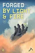 E-Book (epub) Forged by light and fire von April Sabbaluca, Nazaria Ortiz, Ranica Lane Meralpis