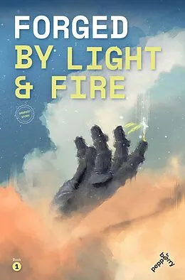 E-Book (epub) Forged by light and fire von April Sabbaluca, Nazaria Ortiz, Ranica Lane Meralpis