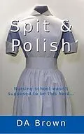 E-Book (epub) Spit and Polish von D A Brown