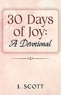 E-Book (epub) 30 Days of Joy von Jackie Scott