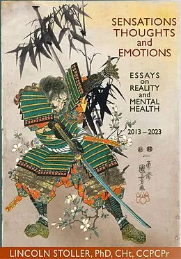 E-Book (epub) Sensations Thoughts and Emotions von Lincoln Stoller