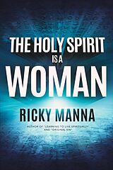 eBook (epub) The Mystery of the Holy Spirit Revealed de Ricky Manna