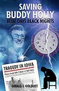 E-Book (epub) Saving Buddy Holly - Blue Days Black Nights von Gerald I. Goldlist