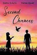E-Book (epub) Second Chances von Saskia Schicht, Darren Rozak