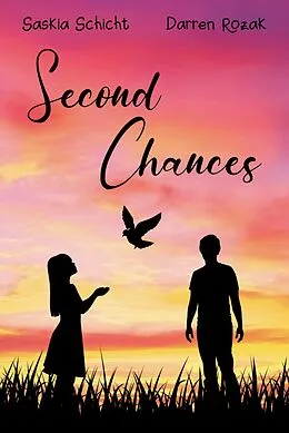 E-Book (epub) Second Chances von Saskia Schicht, Darren Rozak