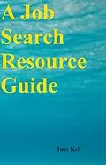 E-Book (epub) Job Search Resource Guide von Tony Kel