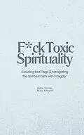 E-Book (epub) F*ck Toxic Spirituality von Katie Turner